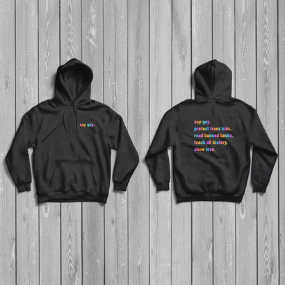 Pride - Say Gay - Pullover Hoodie