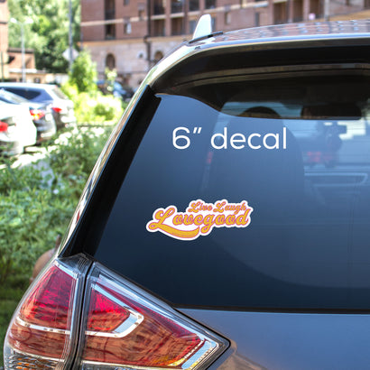 Madee Lovegood - Live Laugh Lovegood Decal