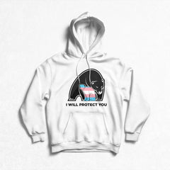Pride - I Will Protect You - Trans Pullover Hoodie