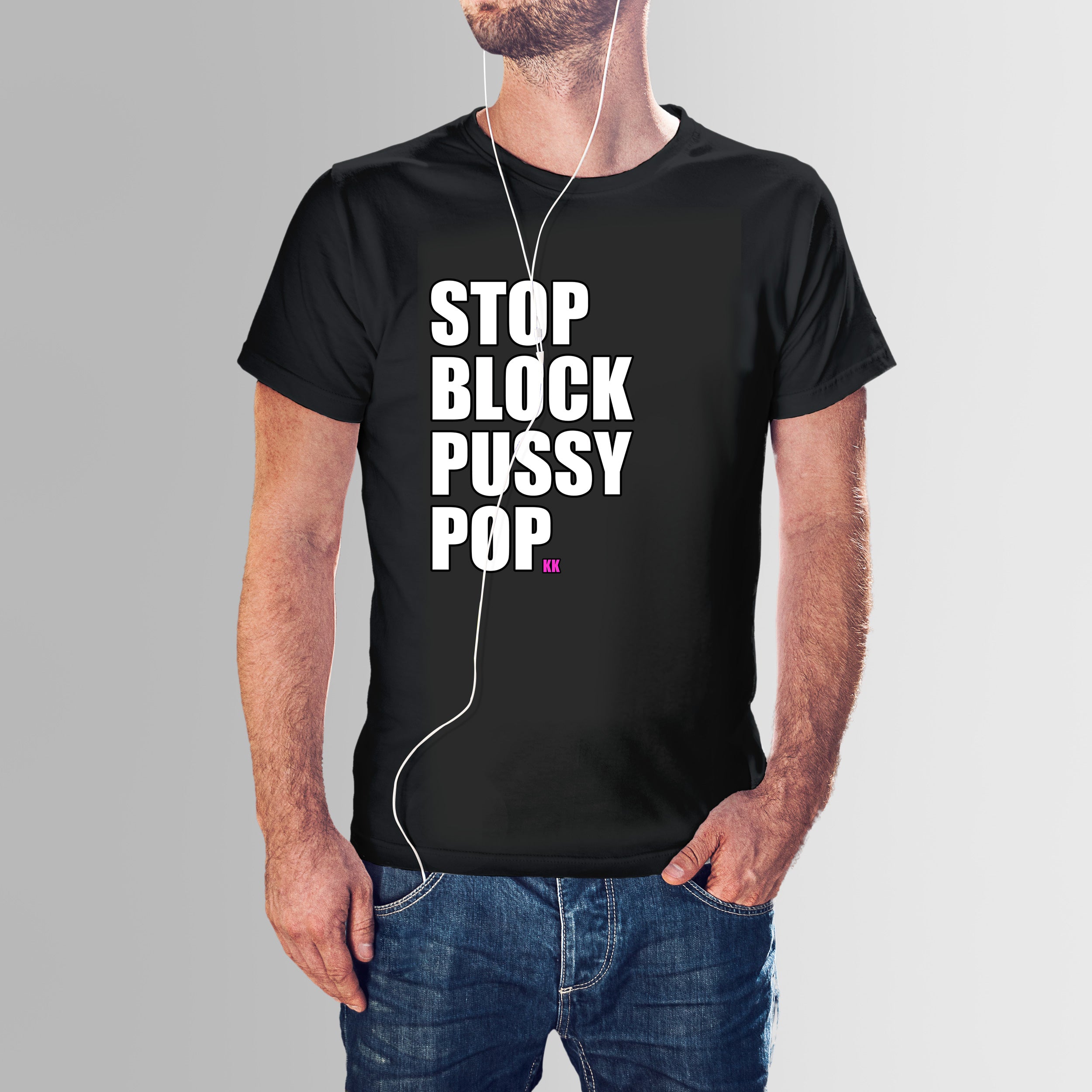 Kitten Kaboodle - Stop Block Pussy Pop Shirt