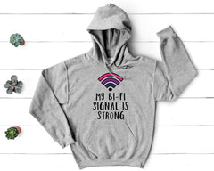 Pride - My Bi-Fi Signal is Strong - Pullover Hoodie