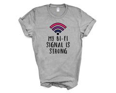 Pride - My Bi-Fi Signal is Strong - Shirt
