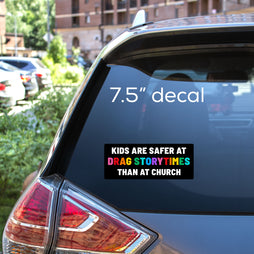 Generic - Kids are Safer at a Drag Storytime - Bumper Sticker