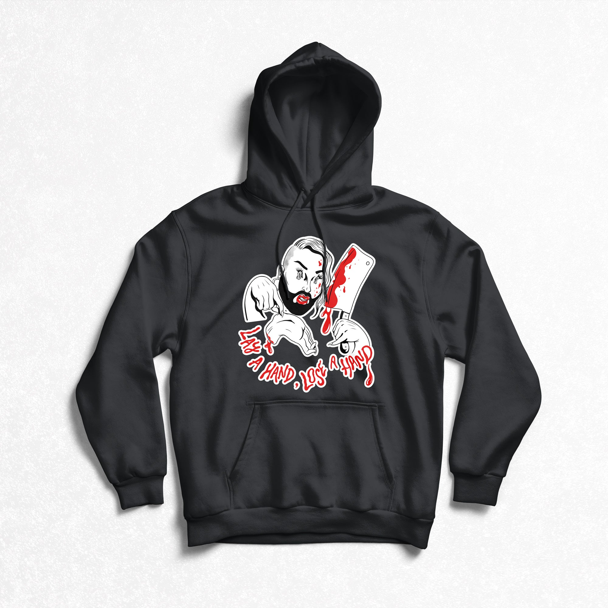 Alma Bitches - Lay a Hand, Lose a Hand Pullover Hoodie