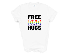 Pride - Free Dad Hugs Cut Out - Shirt