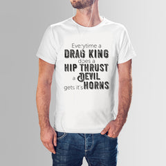 Generic - Drag King Hip Thrust Shirt