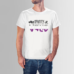 Pride - My Identity is VALID - Asexual Shirt