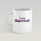 Maple Queef - I am Queenough Mug