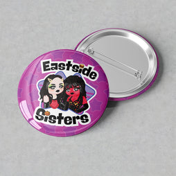 Eastside Sisters - Sisterly Love Button