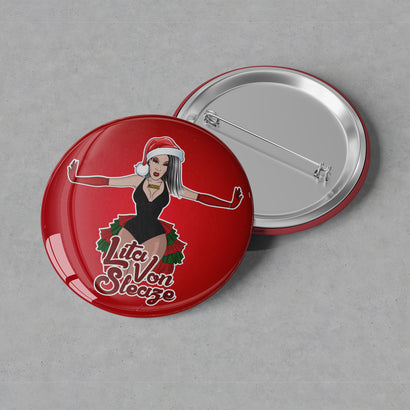 Lita Von Sleaze - Holiday Body Button