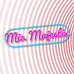 Miz Majestix