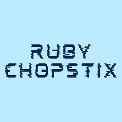 Ruby Chopstix