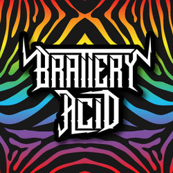 Brattery Acid