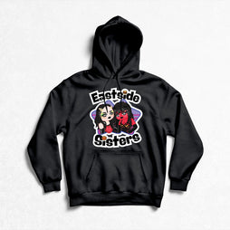 Eastside Sisters - Sisterly Love Pullover Hoodie