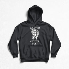 Coyote Ugly - Wanted Pullover Hoodie