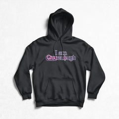 Maple Queef - I am Queenough Pullover Hoodie