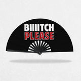 Generic - Bitch Please Clack Fan