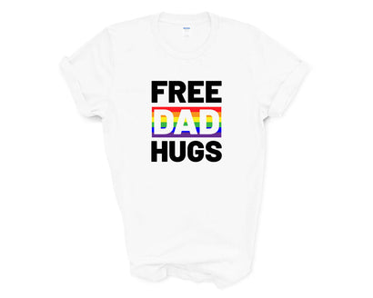 Pride - Free Dad Hugs Cut Out - Shirt