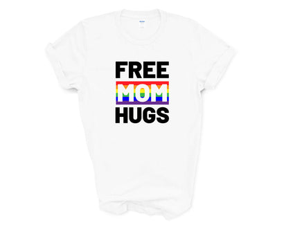 Pride - Free Mom Hugs Cut Out - Shirt
